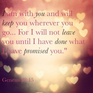 ... Quotes, Lord Promis, Genesis 28 15, Promise Of God, God Promise Quotes
