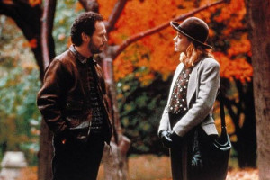When Harry Met Sally…” = One of the best romantic comedies. This ...