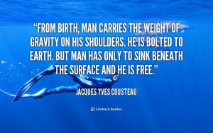 Famous Quotes By Jacques Cousteau