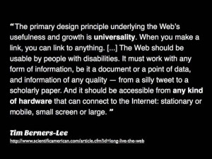 Tim Berners Lee quote on the universality of the WWW