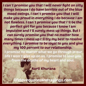 can t promise you that i will never fight on silly things because i ...