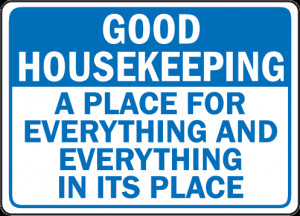 Good Housekeeping Sign - D5938. Housekeeping Signs by SafetySign.com.