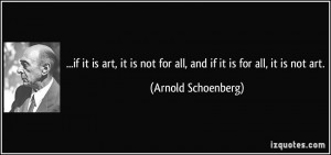 More Arnold Schoenberg Quotes