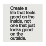 create a life that feels good #psychology #quotes #Life #Good