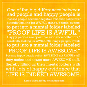 big difference between sad people vs. happy people….