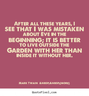 After all these years, i see that i was mistaken about eve in.. Mark ...