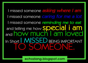 ... am i missed someone caring for me a lot i missed someone reminding me