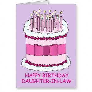 Birthday cake, daughter-in-law. greeting cards