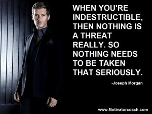 Joseph Morgan Quotes