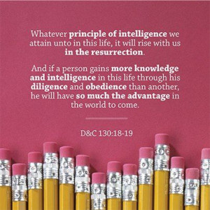 learning, even by study and also by faith” (Doctrine and Covenants ...