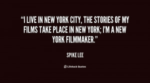 quote-Spike-Lee-i-live-in-new-york-city-the-48327.png