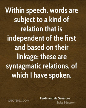 Ferdinand De Saussure Quotes