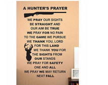 Hunting Quote wall Sign Vinyl Decal Sticker Hunters prayer We Hunt ...
