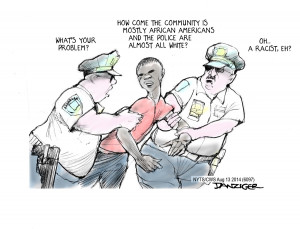 Ferguson Missouri, police, race, political cartoon