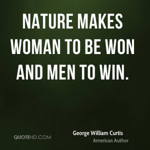 George William Curtis Women Quotes