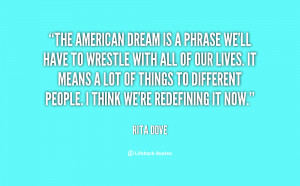 quote-Rita-Dove-the-american-dream-is-a-phrase-well-82219.png