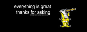 Happy Bunny "Everything Is Great Thanks For Asking" Funny Novelty Magnet