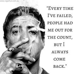 Shop Online at www.cigarhut.com.au Sylvester Stallone quote, 
