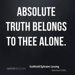 Absolute truth belongs to Thee alone.