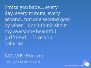 Love My Babe Quotes I miss you babe.....every day,
