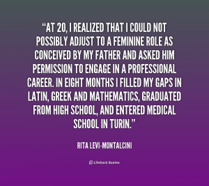 quote-Rita-Levi-Montalcini-at-20-i-realized-that-i-could-217510.png