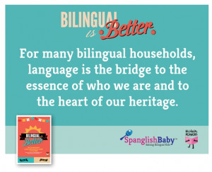 For many bilingual households, language is the bridge to the essence ...