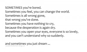 dream, love, quote, sometimes, text, words