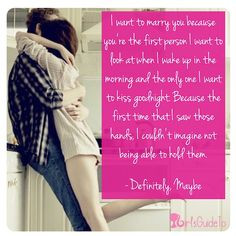 Quote of the Day: I want to marry you because you’re the first ...