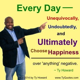Ty Howard on Happiness, Happy Quotes, Quotes for Teachers Educators ...