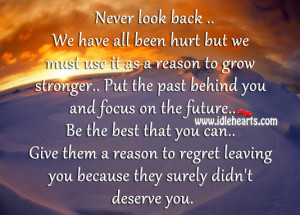 Put The Past Behind You And Focus On The Future., Best, Deserve, Focus ...