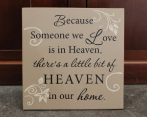 ... little bit of heaven in our home, wood sign, home decor, bereavement