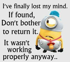 ... work proper minions quotes funny quotes funny stuff funny minion mind