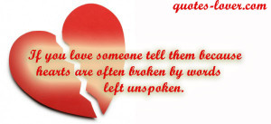 Tell Someone You Love Them Quotes