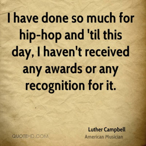 Luther Campbell Quotes