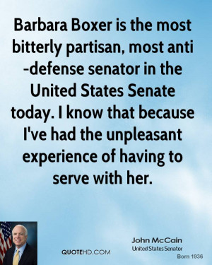 Barbara Boxer is the most bitterly partisan, most anti-defense senator ...