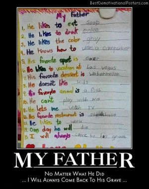 my-father-father-good-bad-grave-death-best-demotivational-posters.jpg