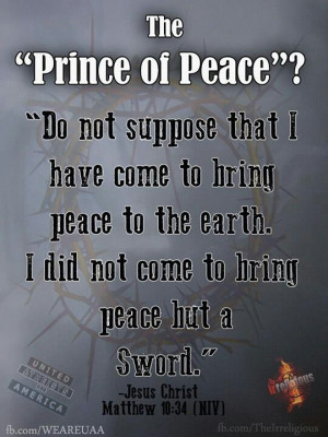 Prince of peace....with a sword?