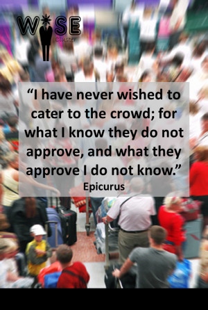 Epicurus Crowd – Quote
