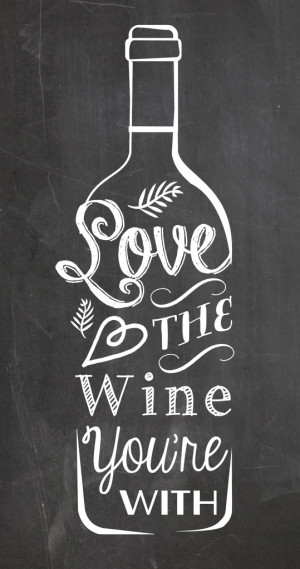 chalkboard style kitchen art poster typography love the wine you're ...
