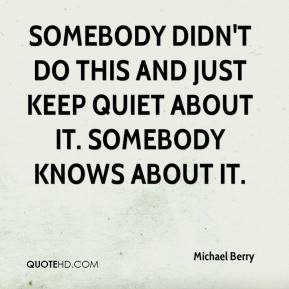 Keep quiet Quotes