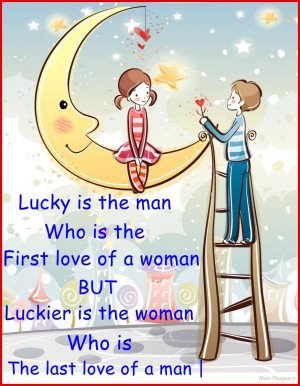 Lucky woman who is the last love of a man