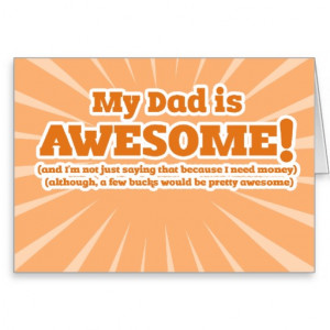 my_dad_is_awesome_funny_fathers_day_cards ...