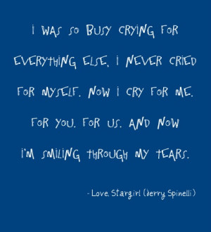 Love Stargirl Quotes (source: lovekosiglydra, via )