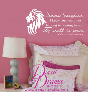 Aslan - Dearest Daughter, Joy Shall be Yours, Narnia, C.S. Lewis