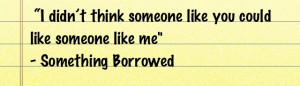 Something Borrowed Quote