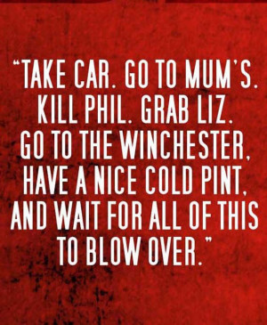 SHAUN Of The DEAD - Movie Quote Poster
