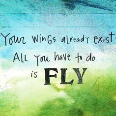 ... quotes positive quotes quote life inspirational quotes fly life