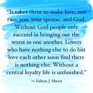 Fulton Sheen has some great quotes