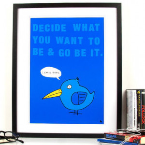 Inspirational quote funny poster blue bird nursery art I by kyd13