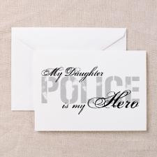 My Daughter is My Hero - POLICE Greeting Cards (Pk for